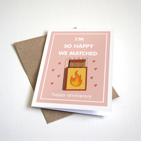 I'm So Happy We Matched - Funny Millennial Gen Z Dating Anniversary Greeting Card