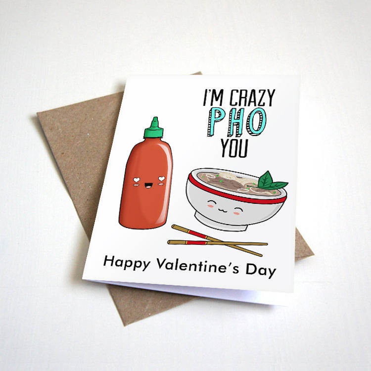 Crazy Pho You - I'm Crazy For You - Funny Pun - Pho Card - Cute Greeting Card