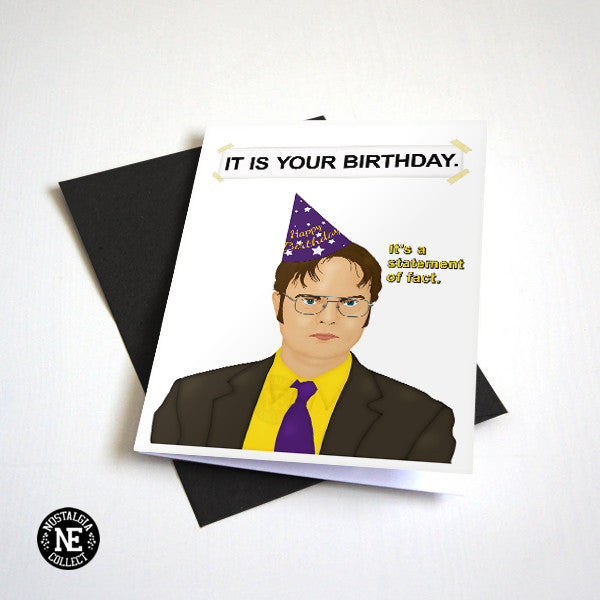 dwight schrute it is your birthday