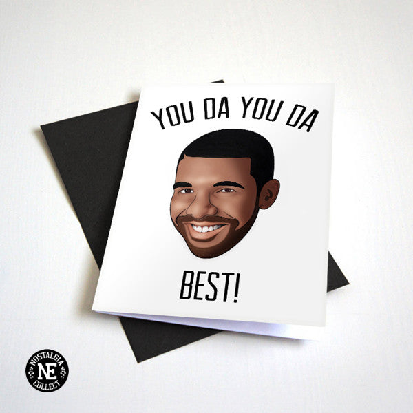 You Da You Da Best! - Best Birthday Card I Ever Had – Nostalgia Collect